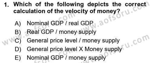 Introduction to Economics 2 Dersi 2017 - 2018 Yılı (Final) Dönem Sonu Sınav Soruları 1. Soru
