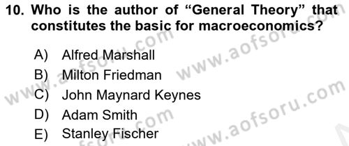 Introduction to Economics 2 Dersi 2017 - 2018 Yılı (Final) Dönem Sonu Sınav Soruları 10. Soru
