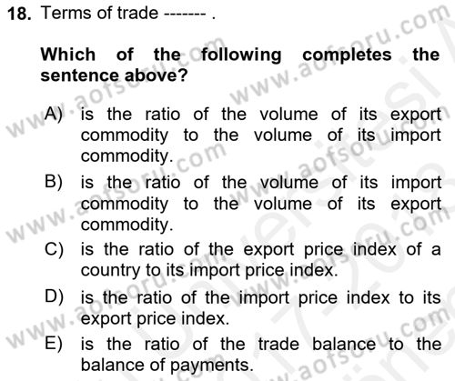 Introduction to Economics 2 Dersi 2017 - 2018 Yılı (Final) Dönem Sonu Sınav Soruları 18. Soru