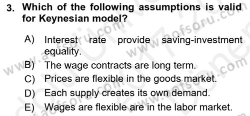 Introduction to Economics 2 Dersi 2017 - 2018 Yılı (Final) Dönem Sonu Sınav Soruları 3. Soru