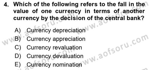 Introduction to Economics 2 Dersi 2017 - 2018 Yılı (Final) Dönem Sonu Sınav Soruları 4. Soru