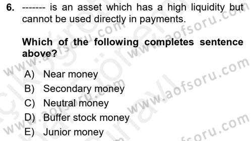 Introduction to Economics 2 Dersi 2017 - 2018 Yılı (Final) Dönem Sonu Sınav Soruları 6. Soru