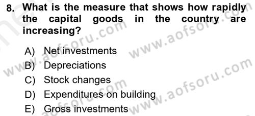 Introduction to Economics 2 Dersi 2018 - 2019 Yılı (Vize) Ara Sınavı 8. Soru