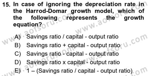 Introduction to Economics 2 Dersi 2018 - 2019 Yılı (Final) Dönem Sonu Sınav Soruları 15. Soru