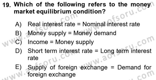 Introduction to Economics 2 Dersi 2018 - 2019 Yılı Yaz Okulu Sınav Soruları 19. Soru