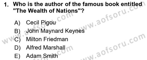 Introduction to Economics 2 Dersi 2021 - 2022 Yılı (Final) Dönem Sonu Sınav Soruları 1. Soru