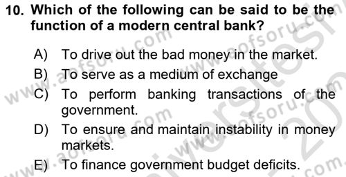 Introduction to Economics 2 Dersi 2021 - 2022 Yılı (Final) Dönem Sonu Sınav Soruları 10. Soru