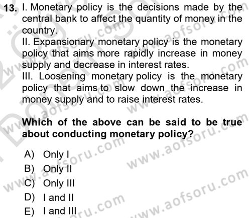 Introduction to Economics 2 Dersi 2021 - 2022 Yılı (Final) Dönem Sonu Sınav Soruları 13. Soru