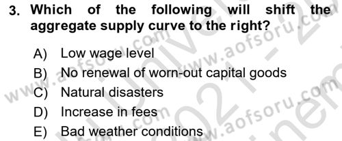 Introduction to Economics 2 Dersi 2021 - 2022 Yılı (Final) Dönem Sonu Sınav Soruları 3. Soru
