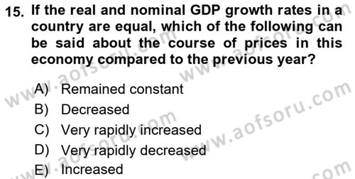 Introduction to Economics 2 Dersi 2021 - 2022 Yılı Yaz Okulu Sınav Soruları 15. Soru
