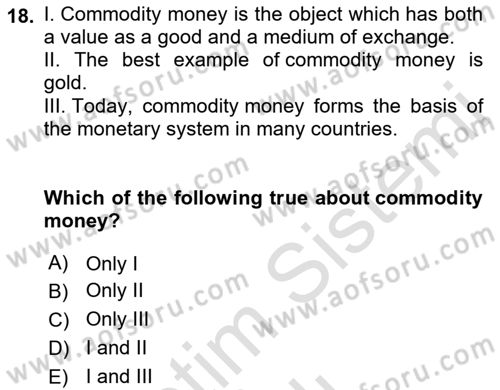 Introduction to Economics 2 Dersi 2021 - 2022 Yılı Yaz Okulu Sınav Soruları 18. Soru