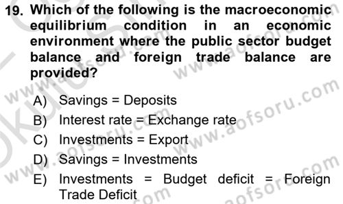 Introduction to Economics 2 Dersi 2021 - 2022 Yılı Yaz Okulu Sınavı 19. Soru