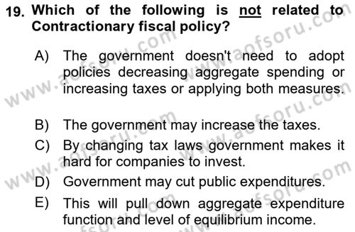 Introduction to Economics 2 Dersi 2023 - 2024 Yılı (Vize) Ara Sınav Soruları 19. Soru