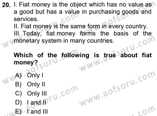 Introduction to Economics 2 Dersi 2023 - 2024 Yılı (Final) Dönem Sonu Sınav Soruları 20. Soru