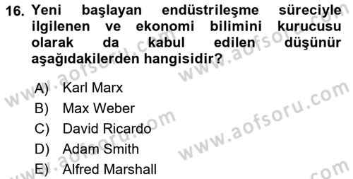 Ekonomi Sosyolojisi Dersi 2021 - 2022 Yılı (Vize) Ara Sınav Soruları 16. Soru