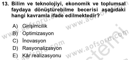 Ekonomi Sosyolojisi -x Dersi 2024 - 2025 Yılı Yaz Okulu Sınav Soruları 13. Soru