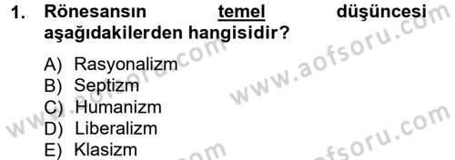 İktisadi Düşünceler Tarihi Dersi Ara Sınavı Deneme Sınav Soruları 1. Soru