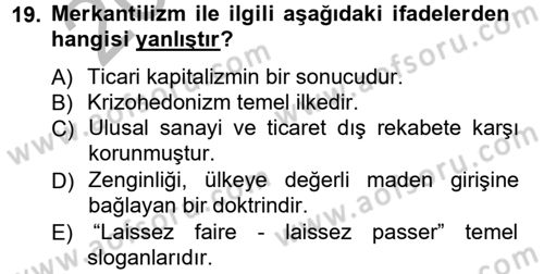 İktisadi Düşünceler Tarihi Dersi Ara Sınavı Deneme Sınav Soruları 19. Soru