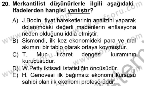 İktisadi Düşünceler Tarihi Dersi Ara Sınavı Deneme Sınav Soruları 20. Soru