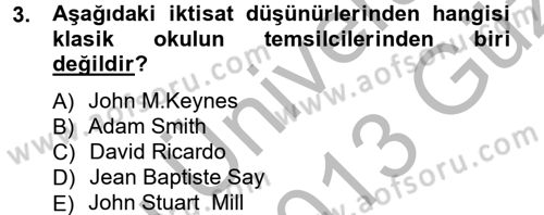 İktisadi Düşünceler Tarihi Dersi Ara Sınavı Deneme Sınav Soruları 3. Soru
