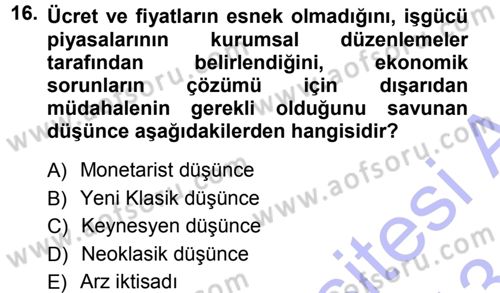 İktisadi Düşünceler Tarihi Dersi 2012 - 2013 Yılı (Final) Dönem Sonu Sınav Soruları 16. Soru