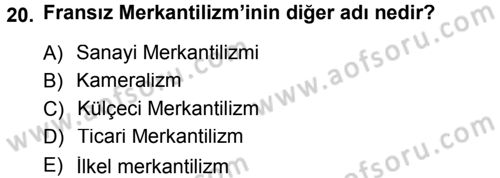 İktisadi Düşünceler Tarihi Dersi 2012 - 2013 Yılı (Final) Dönem Sonu Sınav Soruları 20. Soru