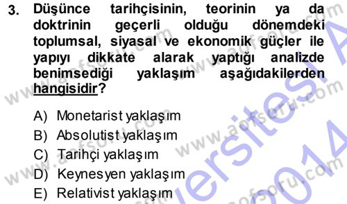 İktisadi Düşünceler Tarihi Dersi Ara Sınavı Deneme Sınav Soruları 3. Soru