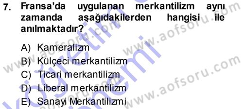 İktisadi Düşünceler Tarihi Dersi Ara Sınavı Deneme Sınav Soruları 7. Soru