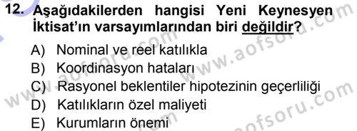 İktisadi Düşünceler Tarihi Dersi 2013 - 2014 Yılı (Final) Dönem Sonu Sınav Soruları 12. Soru