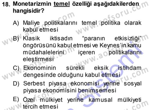 İktisadi Düşünceler Tarihi Dersi 2013 - 2014 Yılı (Final) Dönem Sonu Sınav Soruları 18. Soru