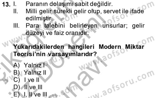 İktisadi Düşünceler Tarihi Dersi 2014 - 2015 Yılı (Final) Dönem Sonu Sınav Soruları 13. Soru
