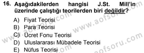 İktisadi Düşünceler Tarihi Dersi 2014 - 2015 Yılı (Final) Dönem Sonu Sınav Soruları 16. Soru