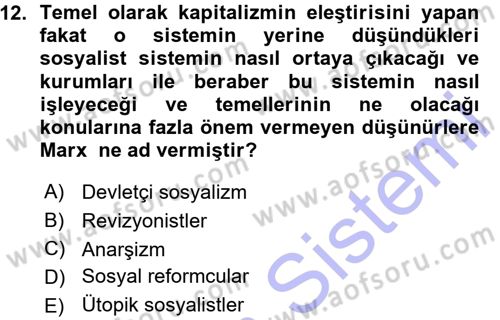 İktisadi Düşünceler Tarihi Dersi Ara Sınavı Deneme Sınav Soruları 12. Soru