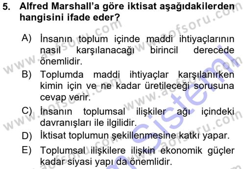 İktisadi Düşünceler Tarihi Dersi 2015 - 2016 Yılı (Vize) Ara Sınav Soruları 5. Soru