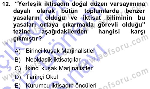 İktisadi Düşünceler Tarihi Dersi 2015 - 2016 Yılı (Final) Dönem Sonu Sınav Soruları 12. Soru