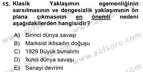 İktisadi Düşünceler Tarihi Dersi 2015 - 2016 Yılı (Final) Dönem Sonu Sınav Soruları 15. Soru
