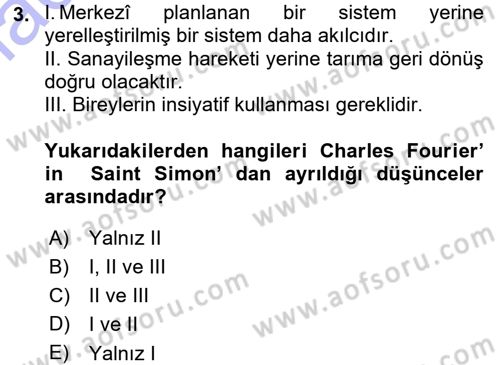 İktisadi Düşünceler Tarihi Dersi 2015 - 2016 Yılı (Final) Dönem Sonu Sınav Soruları 3. Soru