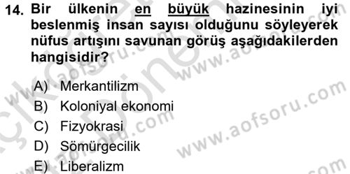 İktisadi Düşünceler Tarihi Dersi 2016 - 2017 Yılı (Vize) Ara Sınavı 14. Soru