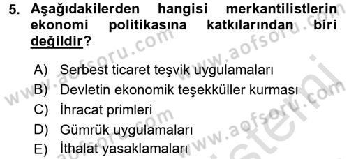 İktisadi Düşünceler Tarihi Dersi 2016 - 2017 Yılı (Vize) Ara Sınavı 5. Soru