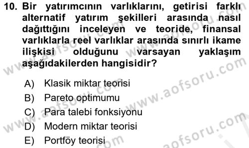 İktisadi Düşünceler Tarihi Dersi 2016 - 2017 Yılı (Final) Dönem Sonu Sınav Soruları 10. Soru
