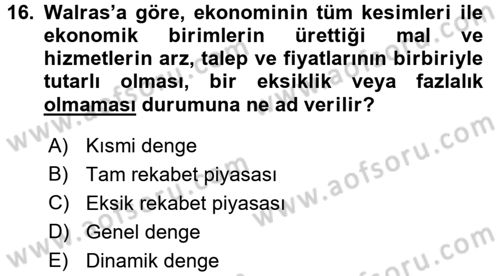 İktisadi Düşünceler Tarihi Dersi 2016 - 2017 Yılı (Final) Dönem Sonu Sınav Soruları 16. Soru