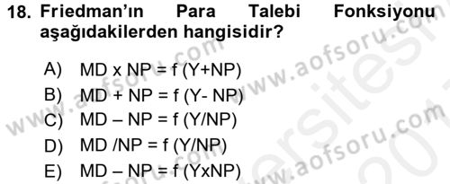 İktisadi Düşünceler Tarihi Dersi 2016 - 2017 Yılı (Final) Dönem Sonu Sınav Soruları 18. Soru