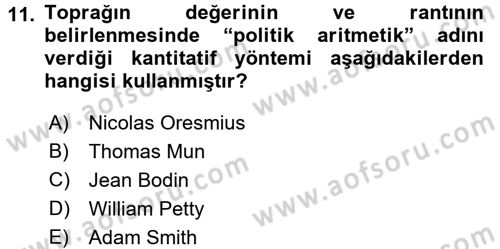 İktisadi Düşünceler Tarihi Dersi 2017 - 2018 Yılı (Vize) Ara Sınav Soruları 11. Soru