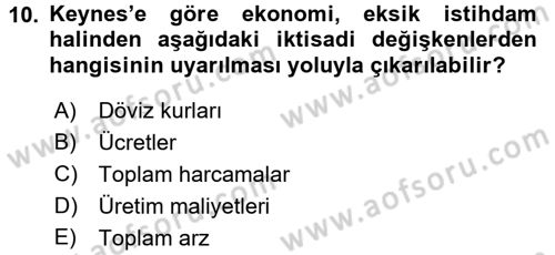 İktisadi Düşünceler Tarihi Dersi 2017 - 2018 Yılı (Final) Dönem Sonu Sınav Soruları 10. Soru