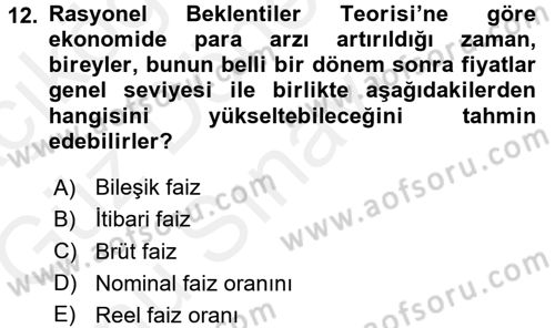 İktisadi Düşünceler Tarihi Dersi 2017 - 2018 Yılı (Final) Dönem Sonu Sınav Soruları 12. Soru