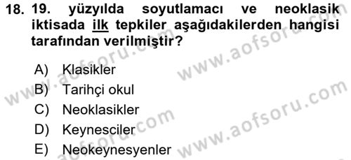 İktisadi Düşünceler Tarihi Dersi 2017 - 2018 Yılı (Final) Dönem Sonu Sınav Soruları 18. Soru