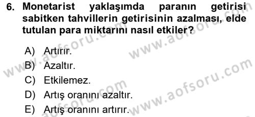 İktisadi Düşünceler Tarihi Dersi 2017 - 2018 Yılı (Final) Dönem Sonu Sınav Soruları 6. Soru