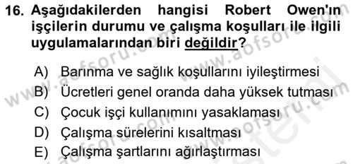 İktisadi Düşünceler Tarihi Dersi 2018 - 2019 Yılı (Vize) Ara Sınav Soruları 16. Soru