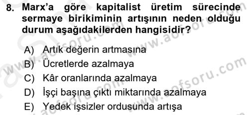 İktisadi Düşünceler Tarihi Dersi Ara Sınavı Deneme Sınav Soruları 8. Soru