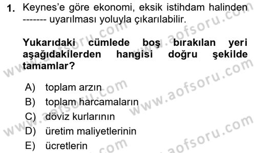 İktisadi Düşünceler Tarihi Dersi 2018 - 2019 Yılı (Final) Dönem Sonu Sınav Soruları 1. Soru